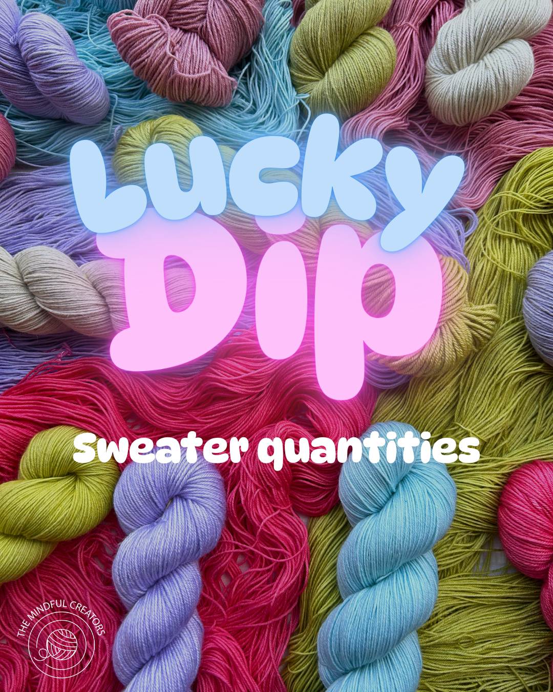 Lucky dip skein sale! - Sweater quantities